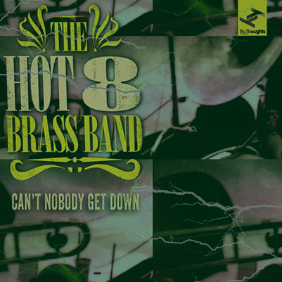 Hot 8 - Cant nobody get us down